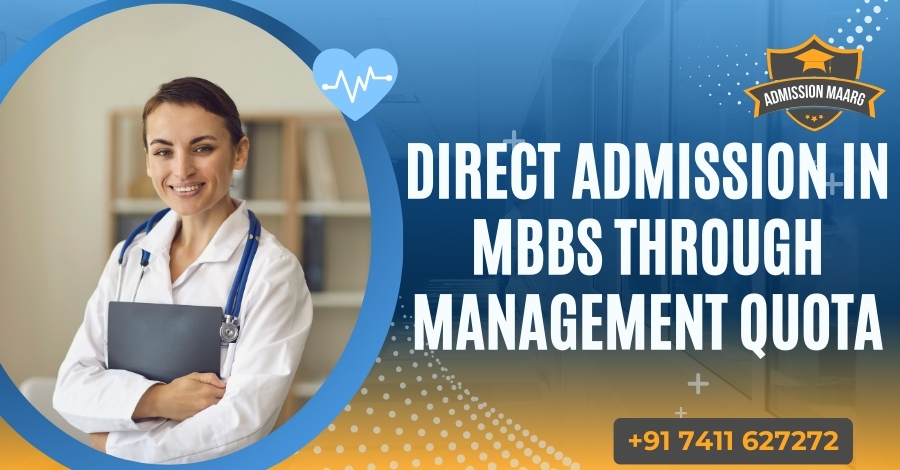 Direct MBBS Admission through Management Quota In India.